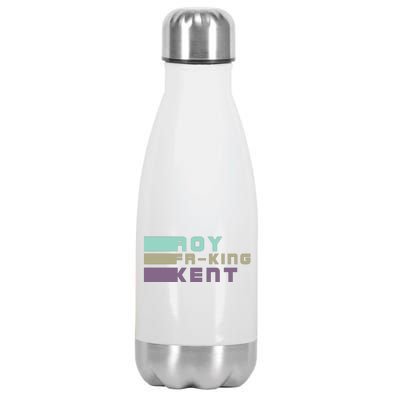 Roy Freaking Kent, Roy Fing Kent Retro Stainless Steel Insulated Water Bottle