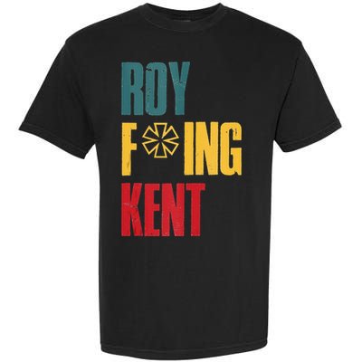 Roy Freaking Kent Vintage Men Women Garment-Dyed Heavyweight T-Shirt