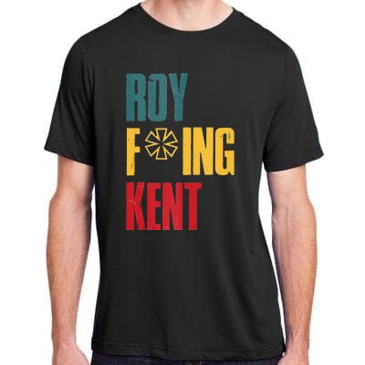 Roy Freaking Kent Vintage Men Women Adult ChromaSoft Performance T-Shirt