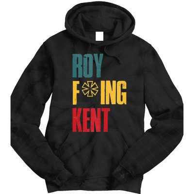 Roy Freaking Kent Vintage Men Women Tie Dye Hoodie