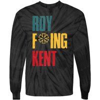 Roy Freaking Kent Vintage Men Women Tie-Dye Long Sleeve Shirt