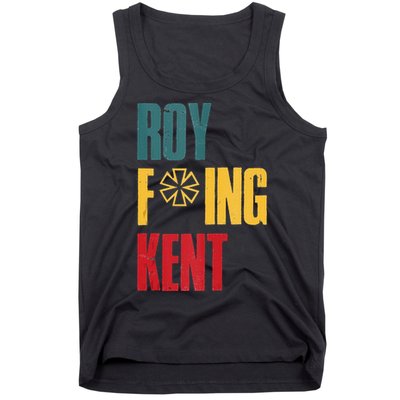 Roy Freaking Kent Vintage Men Women Tank Top