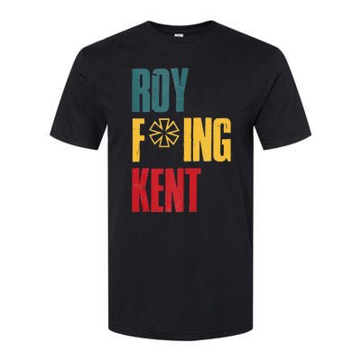 Roy Freaking Kent Vintage Men Women Softstyle CVC T-Shirt