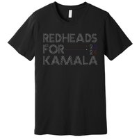 Redheads For Kamala 2024 Harris Walz Redheads For Kamala Premium T-Shirt