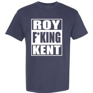 Roy Fing Kent, Roy Fing Kent Roy Freaking Kent Garment-Dyed Heavyweight T-Shirt