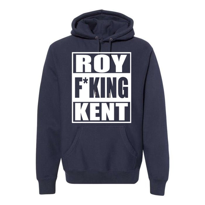 Roy Fing Kent, Roy Fing Kent Roy Freaking Kent Premium Hoodie