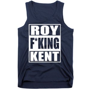 Roy Fing Kent, Roy Fing Kent Roy Freaking Kent Tank Top