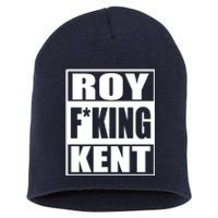 Roy Fing Kent, Roy Fing Kent Roy Freaking Kent Short Acrylic Beanie