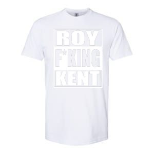 Roy Fing Kent, Roy Fing Kent Roy Freaking Kent Softstyle CVC T-Shirt