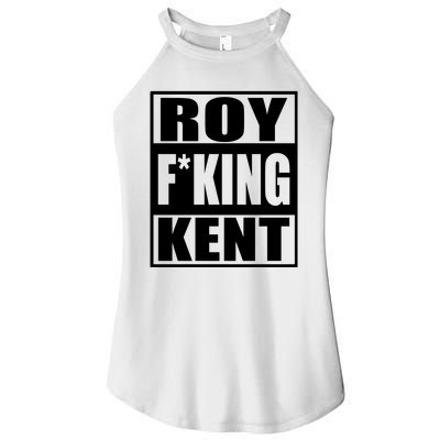 Roy Freaking Kent Women's Perfect Tri Rocker Tank