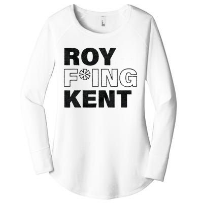 Roy Freaking Kent Men Women Women's Perfect Tri Tunic Long Sleeve Shirt