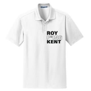 Roy Freaking Kent Men Women Dry Zone Grid Polo