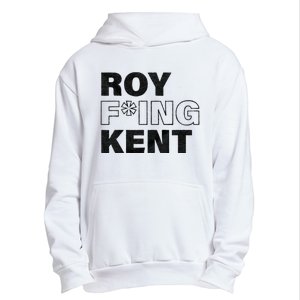 Roy Freaking Kent Men Women Urban Pullover Hoodie