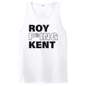 Roy Freaking Kent Men Women PosiCharge Competitor Tank