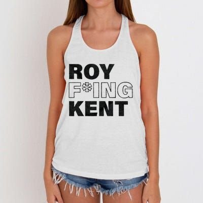 Roy Freaking Kent Men Women Women's Knotted Racerback Tank