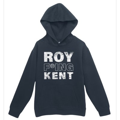 Roy Fing Kent Shirts Roy Fing Kent Roy Freaking Kent Vintage Design Urban Pullover Hoodie