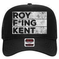 Roy Freaking Kent Vintage Retro Funny High Crown Mesh Back Trucker Hat