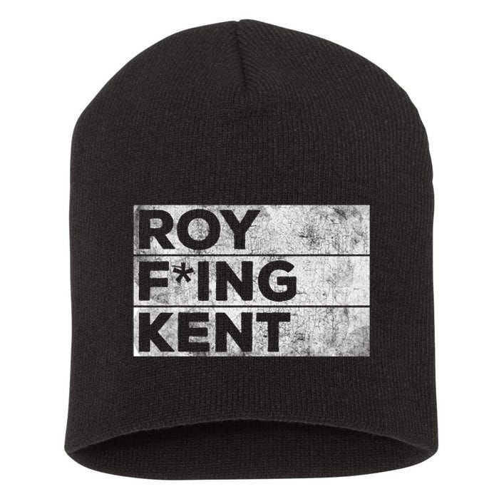 Roy Freaking Kent Vintage Retro Funny Short Acrylic Beanie