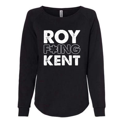 Roy Freaking Kent Vintage Womens California Wash Sweatshirt