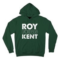 Roy Freaking Kent Vintage Hoodie