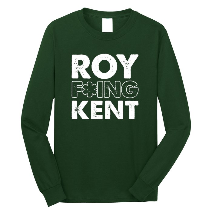 Roy Freaking Kent Vintage Long Sleeve Shirt