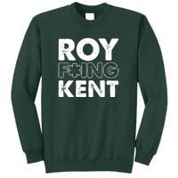 Roy Freaking Kent Vintage Sweatshirt