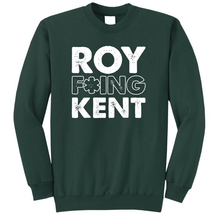 Roy Freaking Kent Vintage Sweatshirt