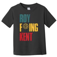 Roy Freaking Kent Vintage Men Women Toddler T-Shirt