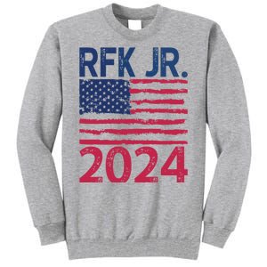 Robert F Kennedy Jr RFK For President 2024 Tall Sweatshirt