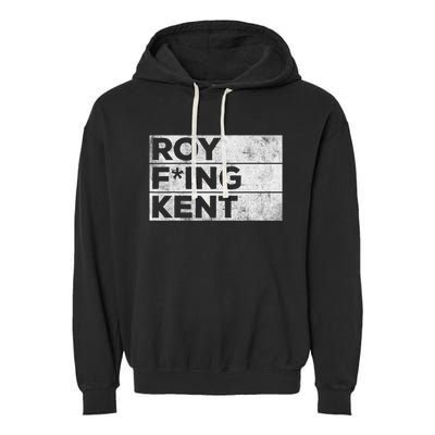 Roy Freaking Kent Vintage Garment-Dyed Fleece Hoodie