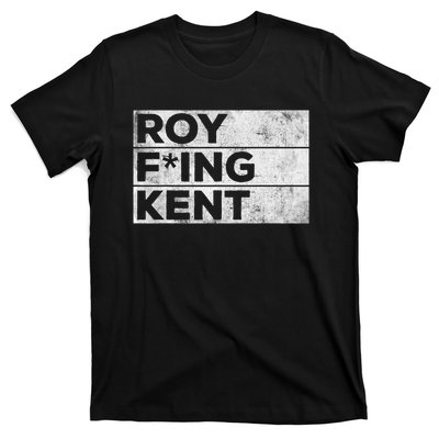 Roy Freaking Kent Vintage T-Shirt