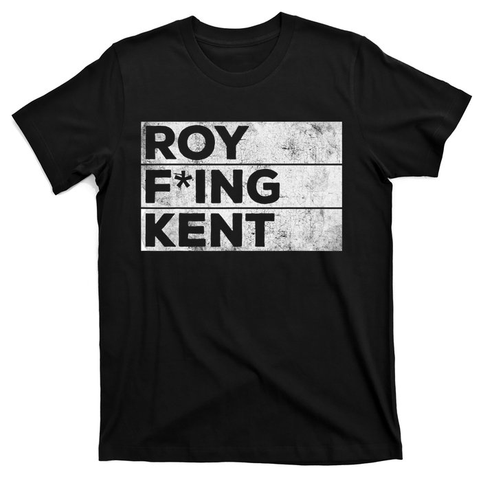 Roy Freaking Kent Vintage T-Shirt