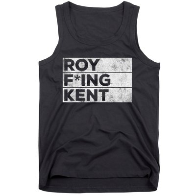 Roy Freaking Kent Vintage Tank Top