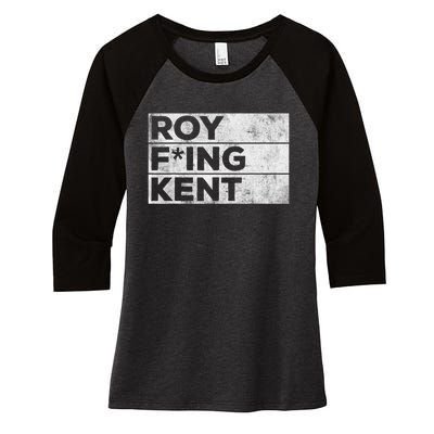 Roy Freaking Kent Vintage Women's Tri-Blend 3/4-Sleeve Raglan Shirt