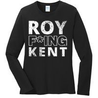 Roy Freaking Kent Vintage Ladies Long Sleeve Shirt