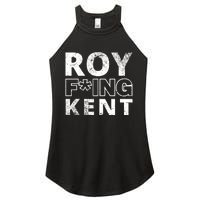 Roy Freaking Kent Vintage Women's Perfect Tri Rocker Tank