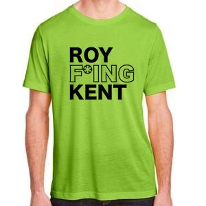 Roy Freaking Kent Adult ChromaSoft Performance T-Shirt