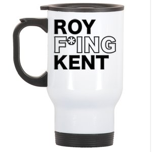 Roy Freaking Kent Stainless Steel Travel Mug