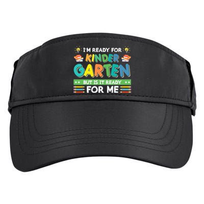 Ready For Kindergarten But Is It Ready For Me Back To School Adult Drive Performance Visor