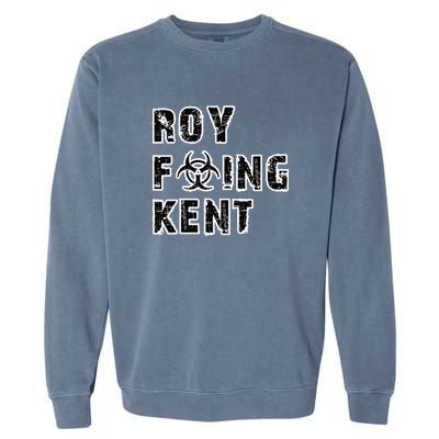 Roy Freaking Kent Garment-Dyed Sweatshirt