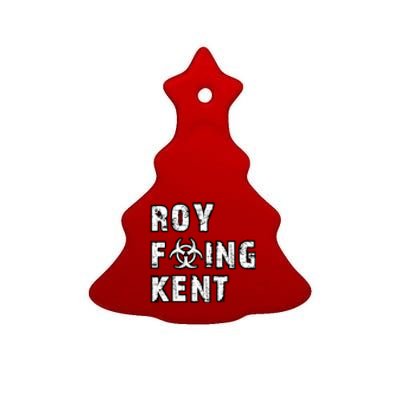 Roy Freaking Kent Ceramic Tree Ornament