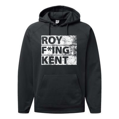 Roy F*ing Kent Vintage Funny Performance Fleece Hoodie