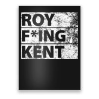 Roy F*ing Kent Vintage Funny Poster