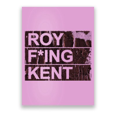 Roy Freaking Kent Vintage Retro Funny Poster