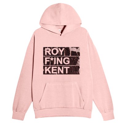 Roy Freaking Kent Vintage Retro Funny Urban Pullover Hoodie