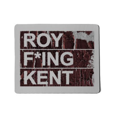 Roy Freaking Kent Vintage Retro Funny Mousepad