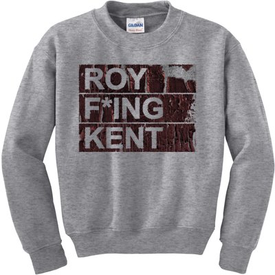 Roy Freaking Kent Vintage Retro Funny Kids Sweatshirt