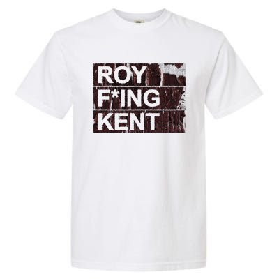 Roy Freaking Kent Vintage Retro Funny Garment-Dyed Heavyweight T-Shirt