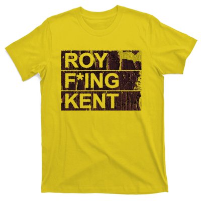 Roy Freaking Kent Vintage Retro Funny T-Shirt