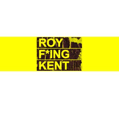 Roy Freaking Kent Vintage Retro Funny Bumper Sticker